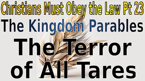 Christians Must Obey the Law Part 23