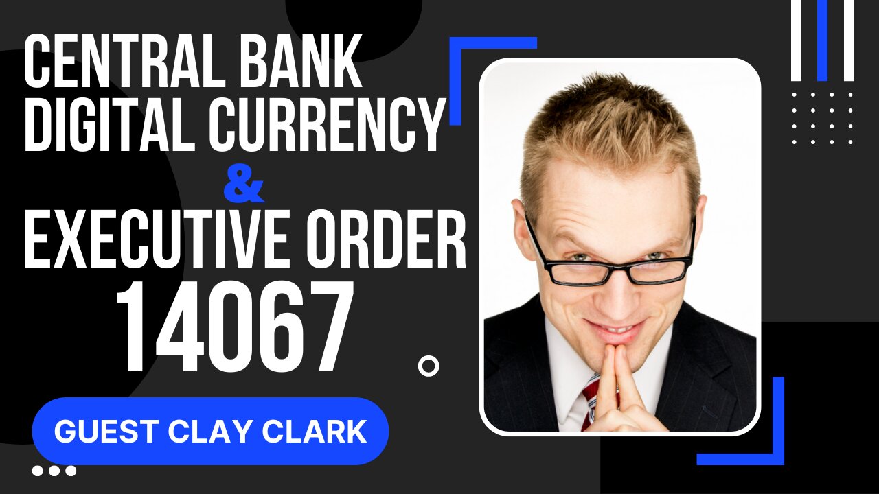 Digital Currency & Executive Order 14067 with Clay Clark | Matt & Romeo