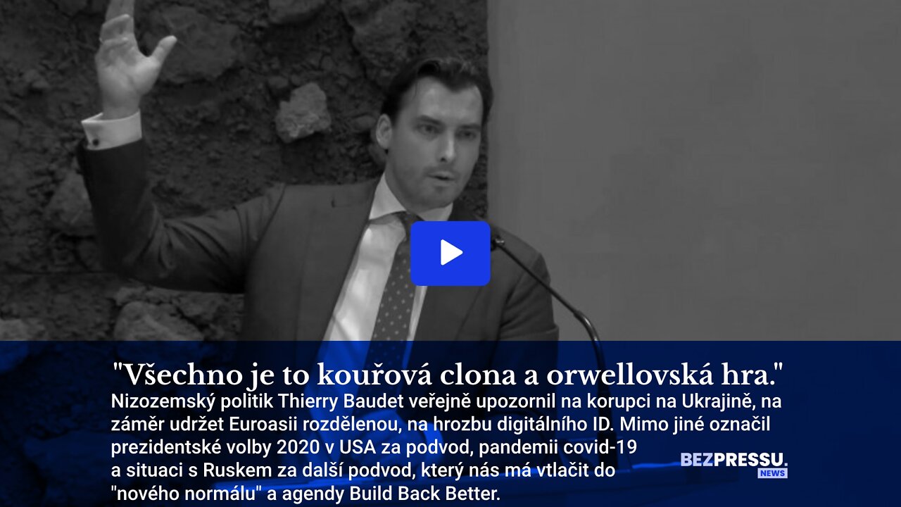 "Všechno je to kouřová clona a orwellovská hra."