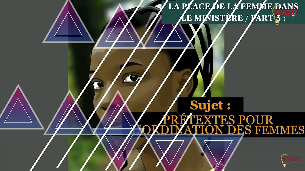 La Position de la Femme dans le ministère, 3ème Partie