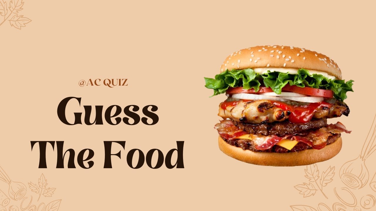 Guess the Food A Fun and Tasty Challenge | Guess the Food #foodquiz #foodchallenge #triviaquiz