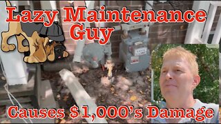 Lazy Maintenance Guy Causes $1,000's Damage
