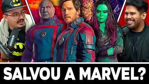 GUARDIÕES DA GALÁXIA VOL.3 É TUDO ISSO QUE ESTÃO FALANDO MESMO? | The Nerds Podcast #082 C/ SPOILER