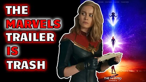 The Marvels trailer is out and it's a DISASTER