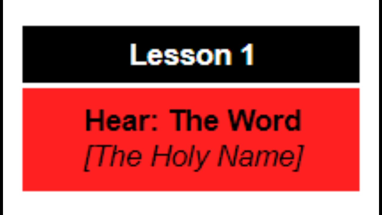 Lesson 1: Hear the Word