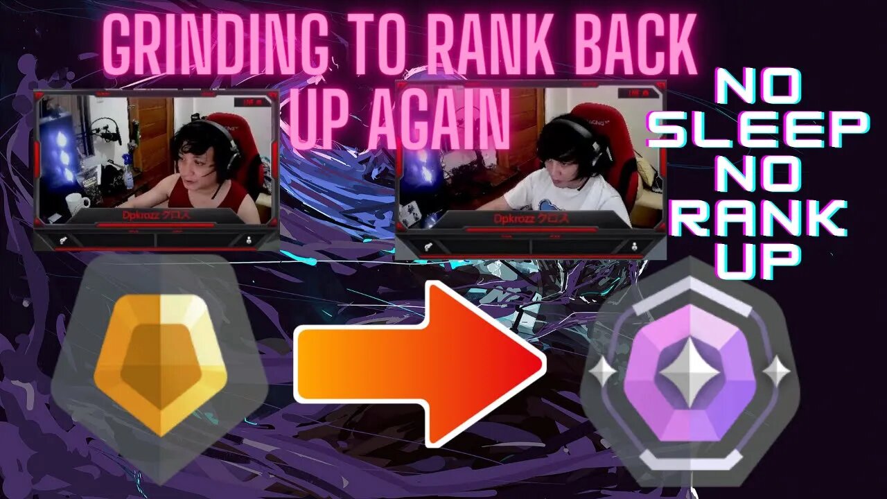 Grinding to Rank back up again