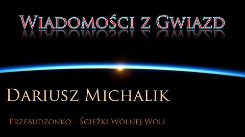 Wiadomości z gwiazd - z Darkiem Michalikiem