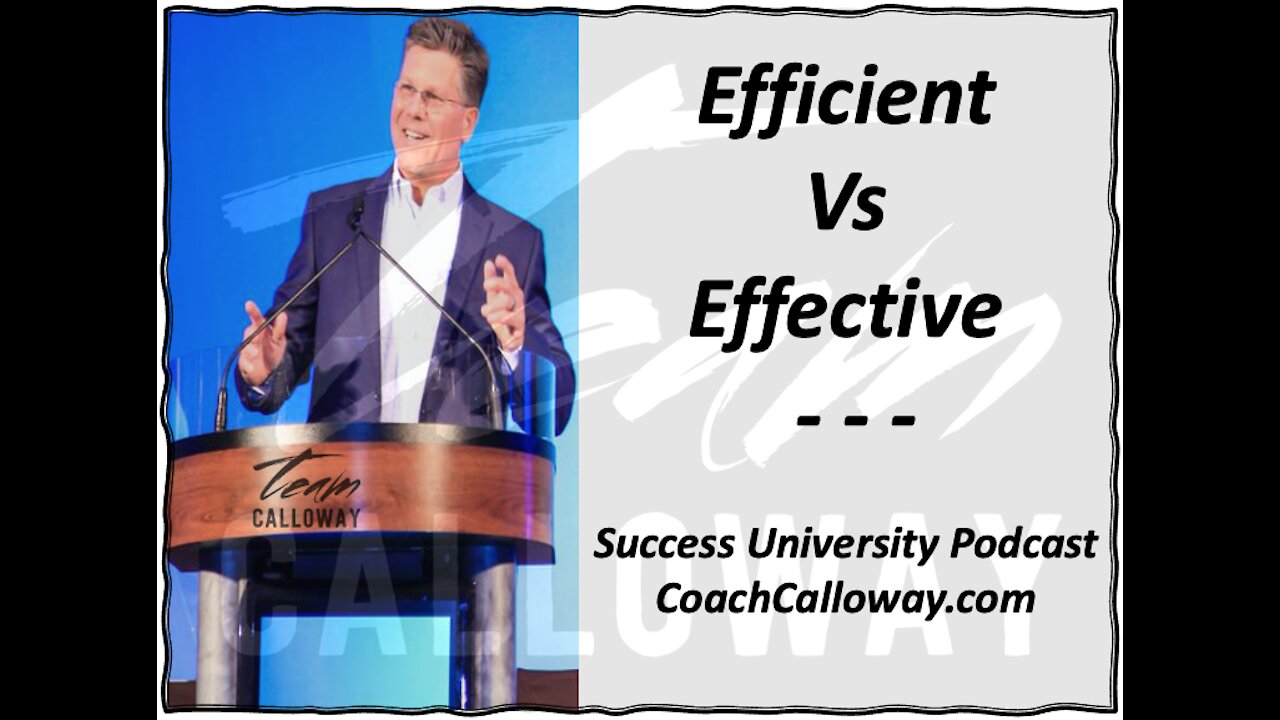 Efficient vs Effective