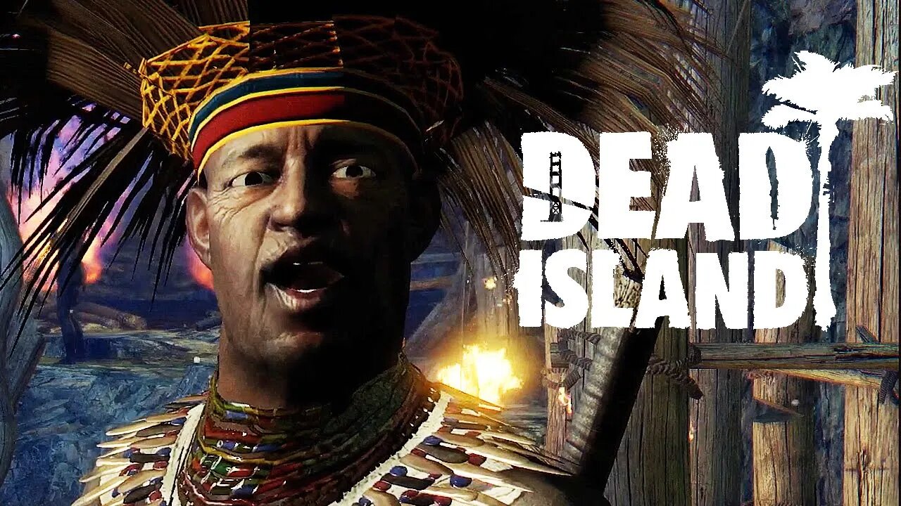 DEAD ISLAND - #11: O CHEFE DA TRIBO