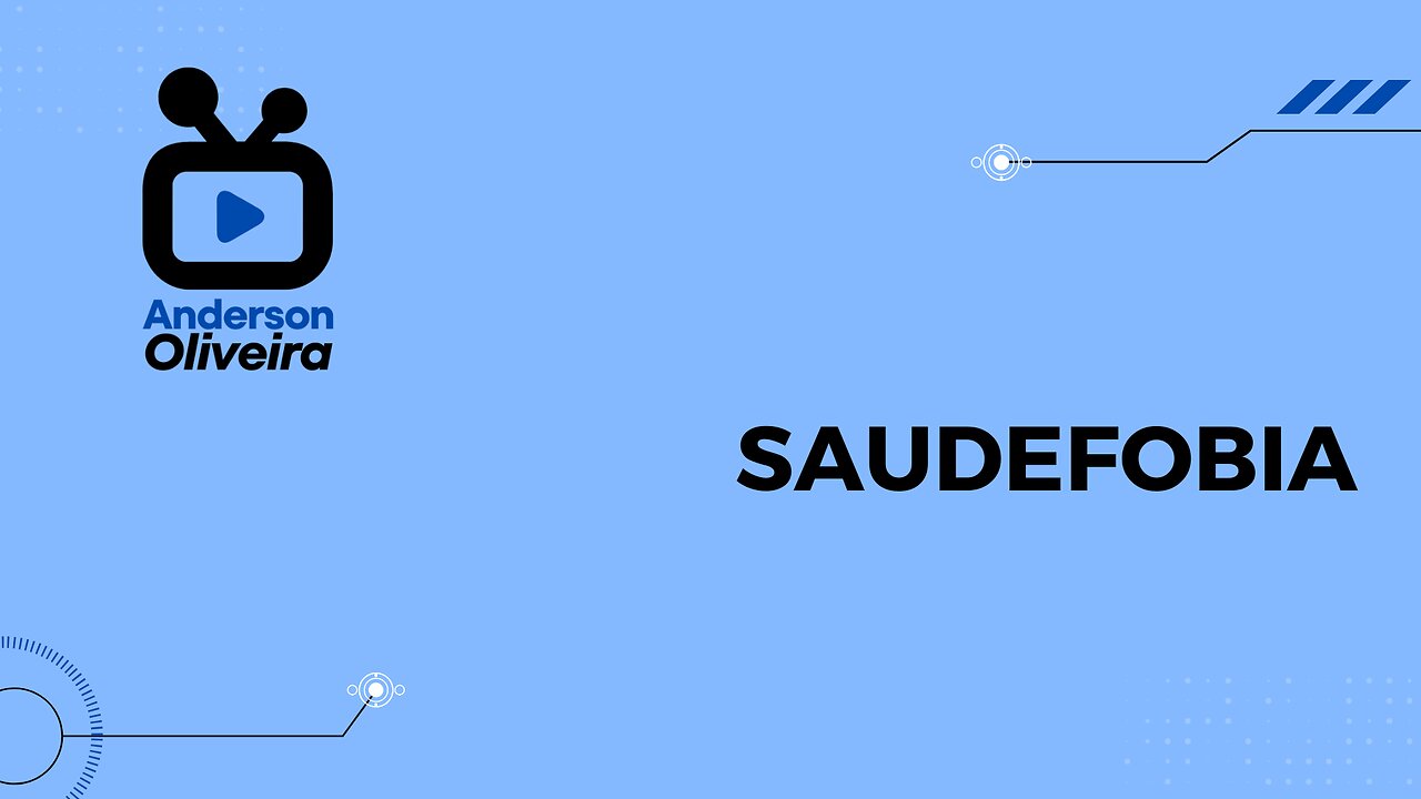 SAUDEFOBIA
