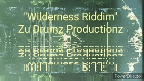 Wilderness Riddim promo