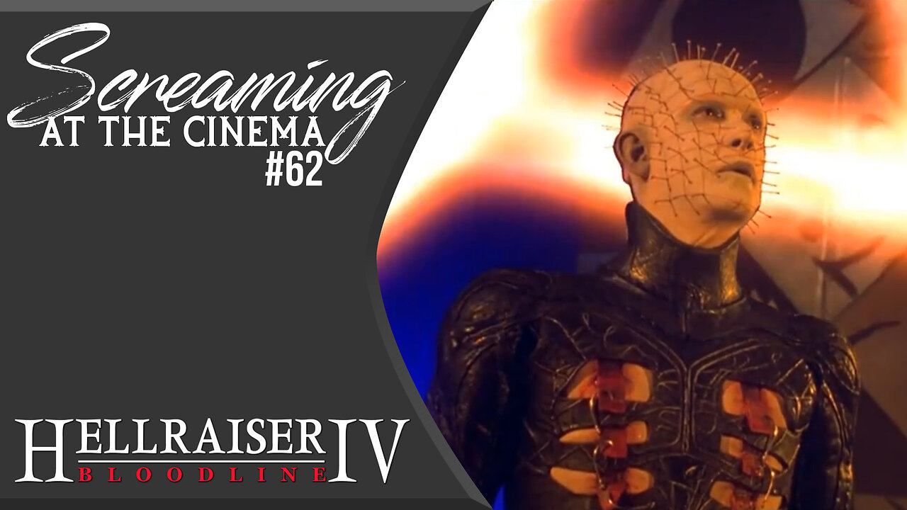 Screaming at the Cinema #62 Hellraiser: Bloodline