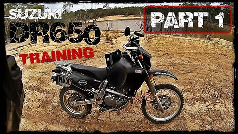 DR650 Training - Part 1