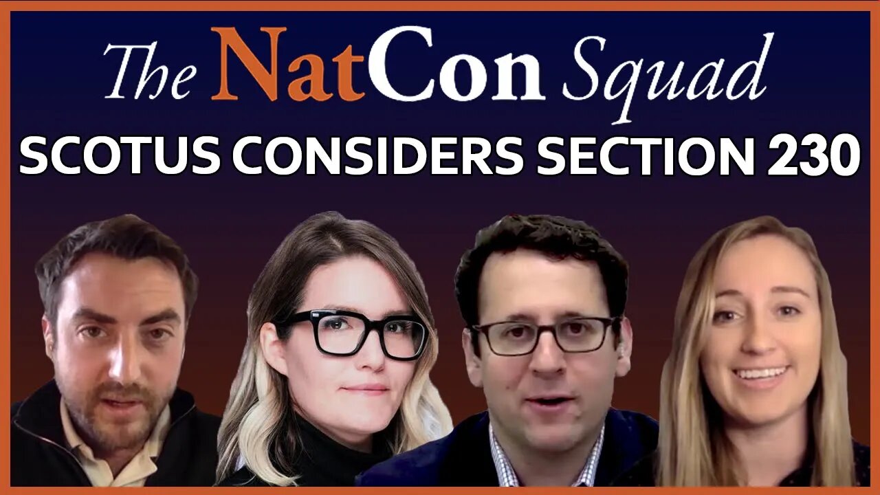 SCOTUS Considers Section 230 | The NatCon Squad | Episode 103