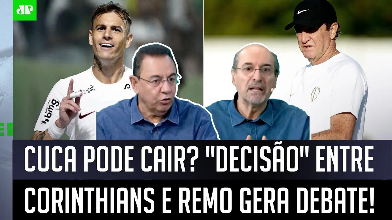 "EU FALO! Se o Corinthians CONSEGUIR PASSAR pelo Remo, vai ser..." PRESSÃO sobre Cuca PROVOCA DEBATE