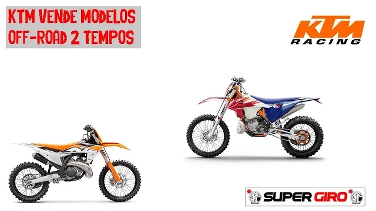 KTM vem com modelos off-road 2 tempos 2023 no Brasil #CANALSUPERGIRO