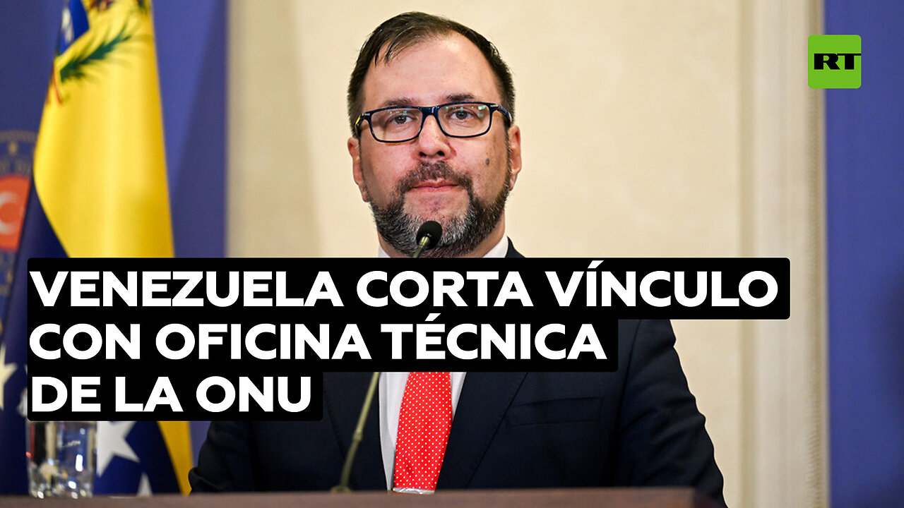 Venezuela suspende cooperación con oficina técnica del alto comisionado de la ONU