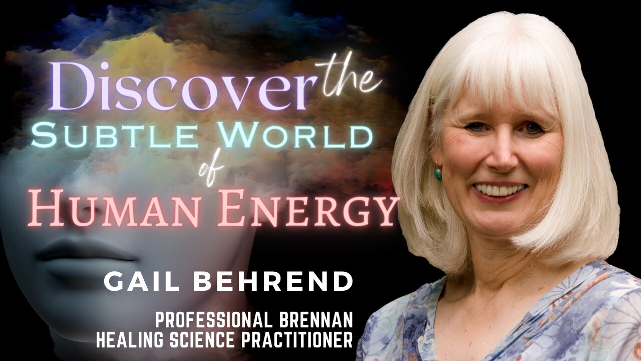 Unveiling the Subtle World of Human Energy