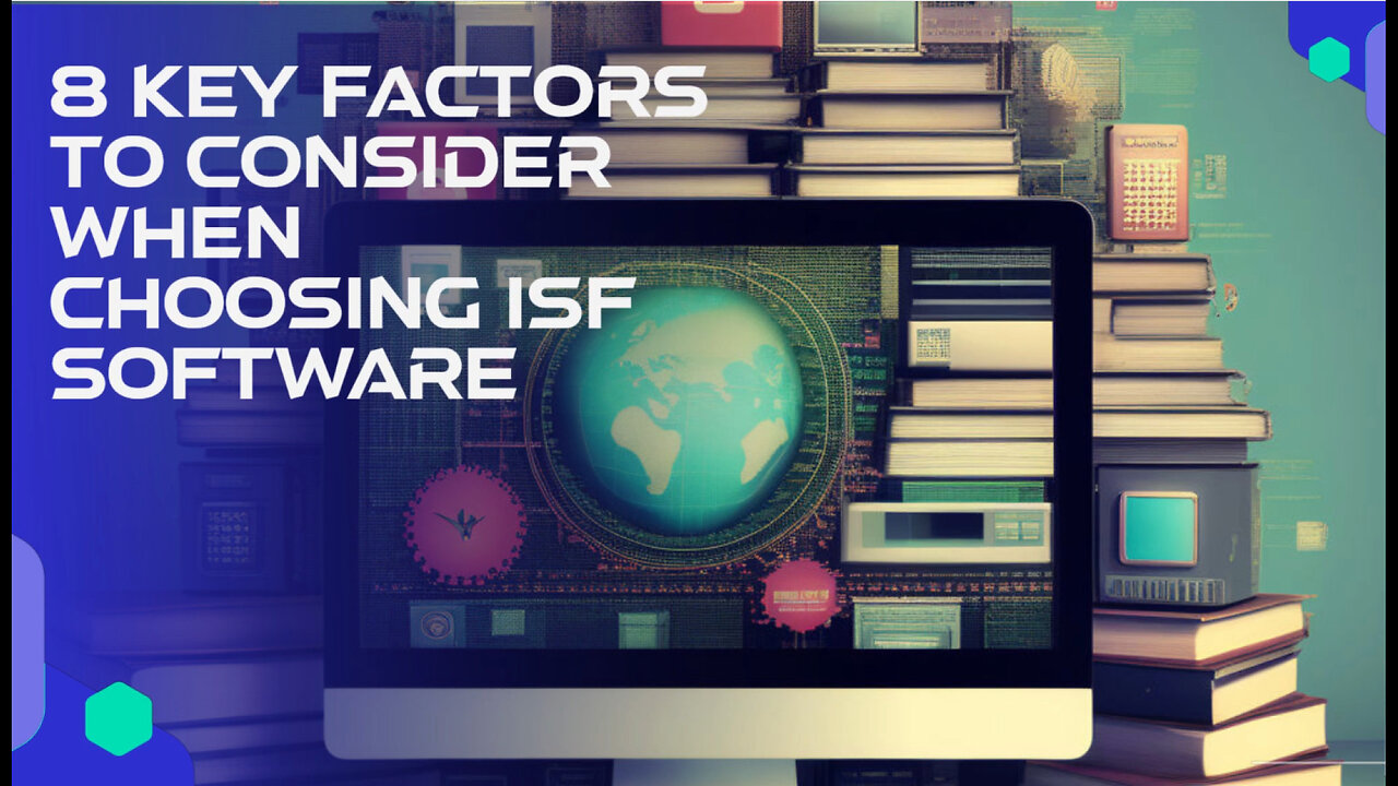 Streamline Your Customs Brokerage: Choosing the Perfect ISF Software