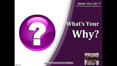 What's Your Why?