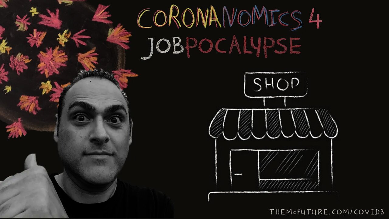 CORONANOMICS 4: Jobpocalypse - The McFuture Podcast with Steve Faktor