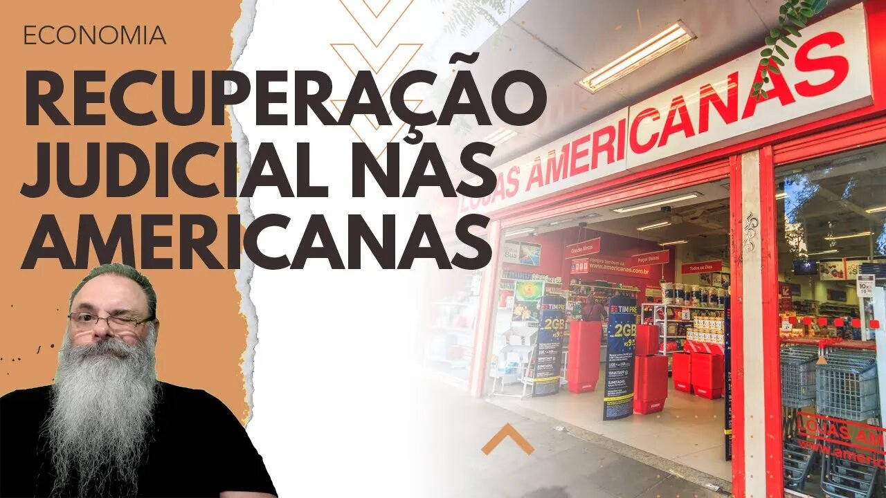 LOJAS AMERICANAS diz que ERRO de 20 BI LEVA a DÍVIDA de 40 BI e fala em RECUPERAÇÃO JUDICIAL