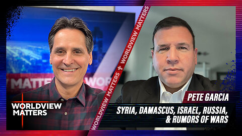 Pete Garcia: Syria, Damascus, Israel, Russia & Rumors Of Wars