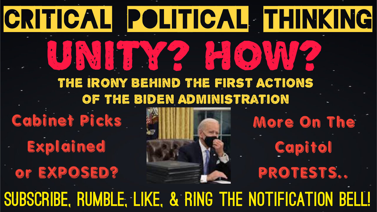 Biden Preaches Unity, Does The Opposite! Capitol Protest Irony & Cabinet Picks Explained!