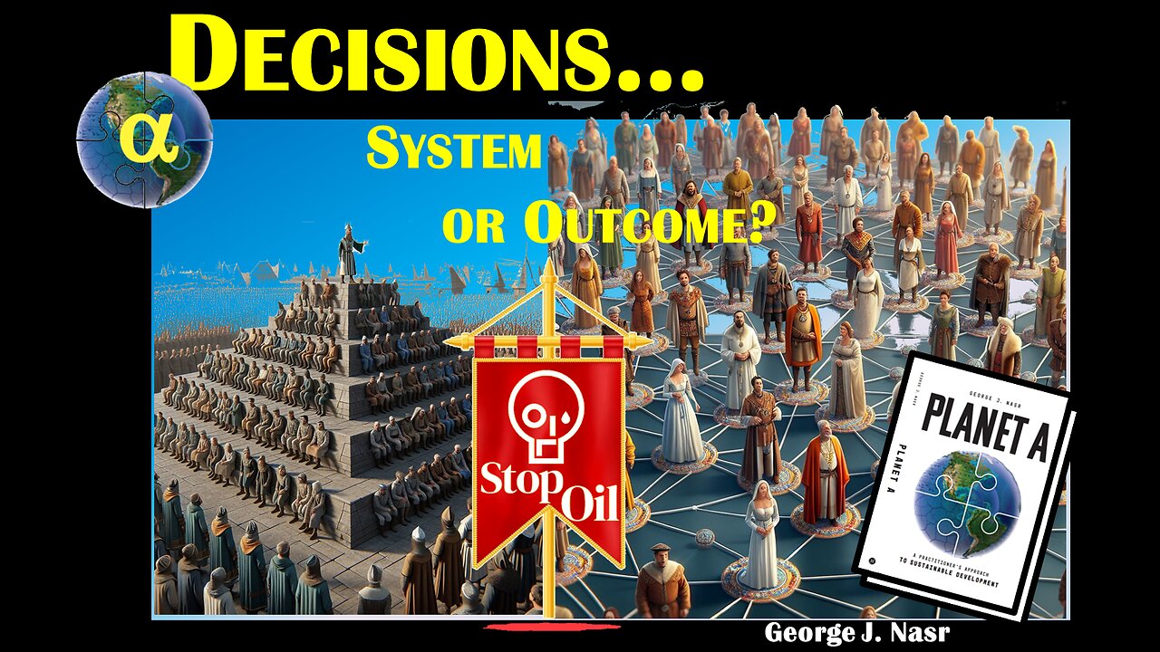 Decisions: System v Outcome