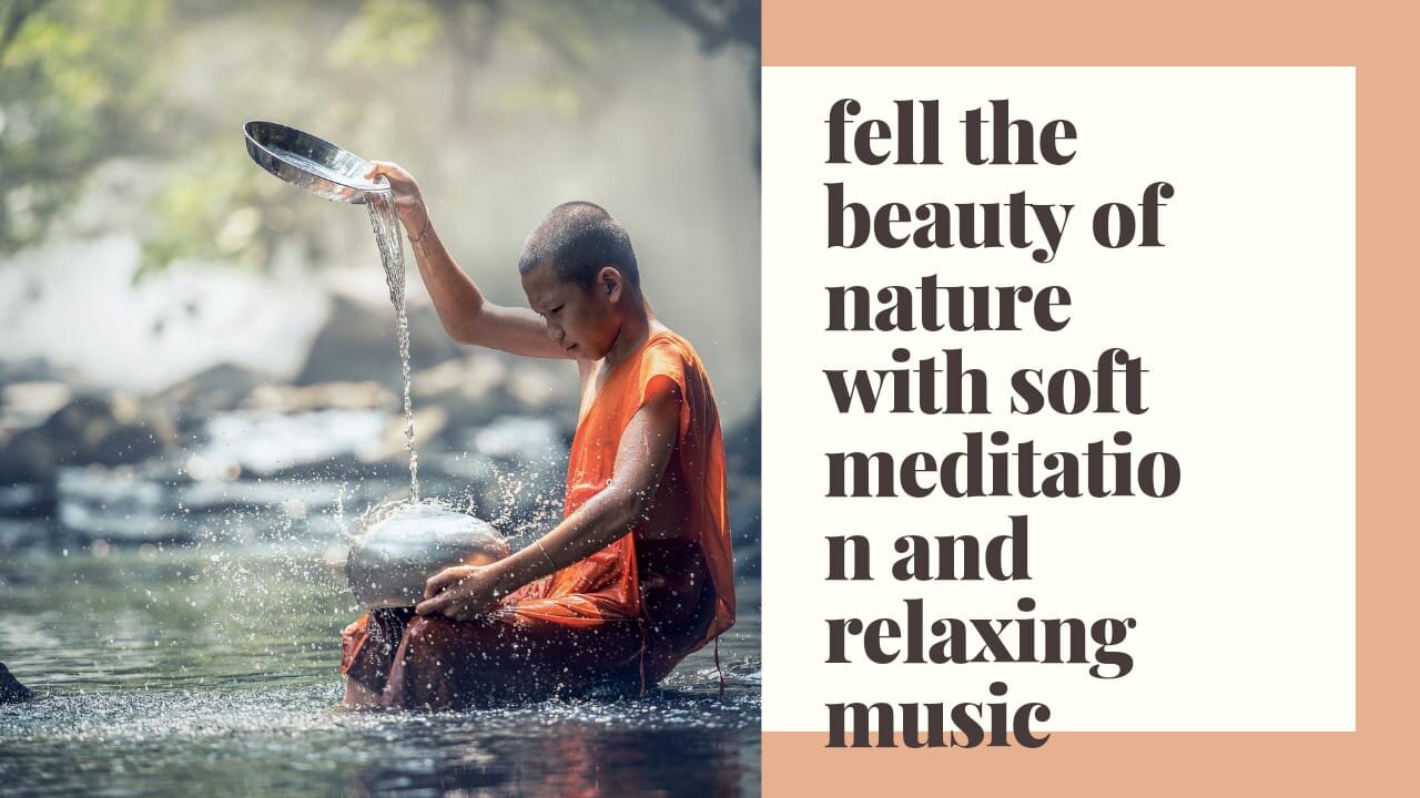 Relaxing music with natural beauty