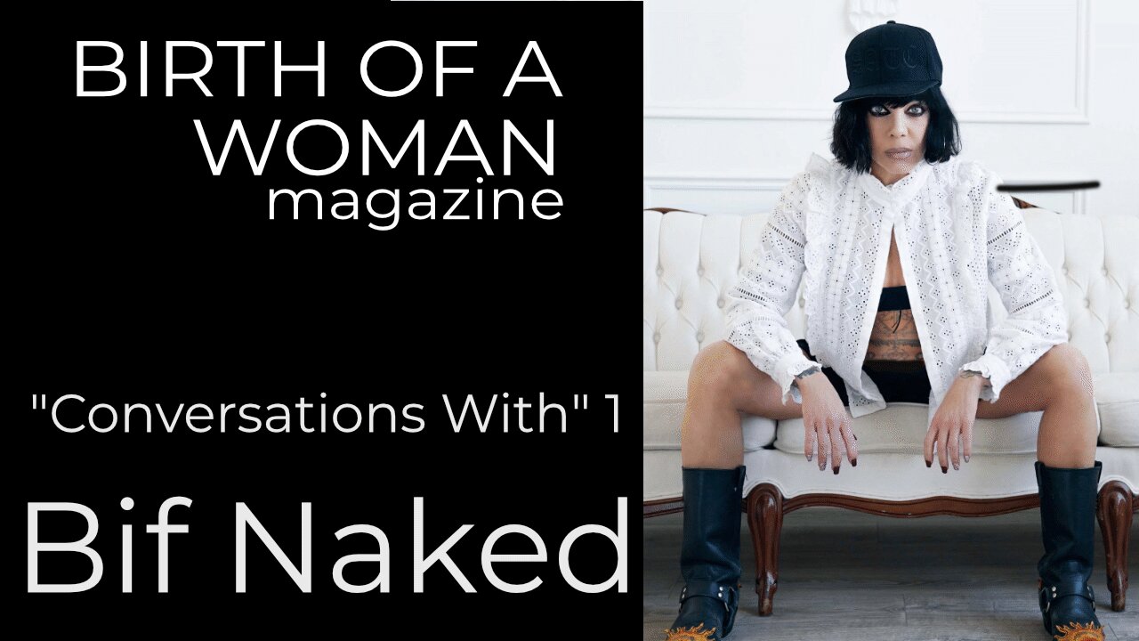 Conversation with Bif Naked - Birth of a Woman Magazine