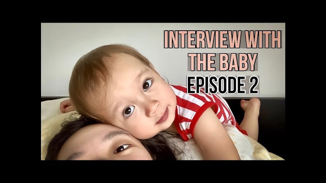 Interview With The Baby | Episode 2