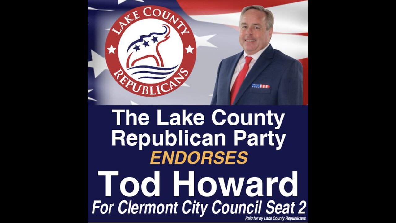 Tod Howard, Candidate for Clermont, FL City Council tells us what is needed