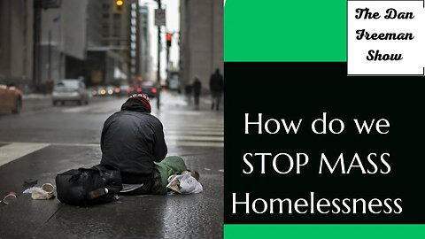 How do we STOP MASS Homelessness!?