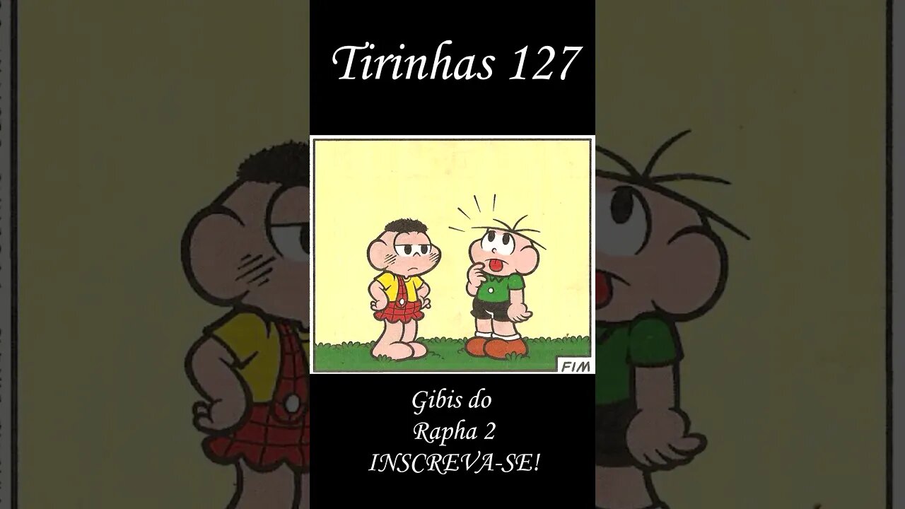 Tirinhas da Turma da Mônica nº 127 | Gibis do Rapha 2