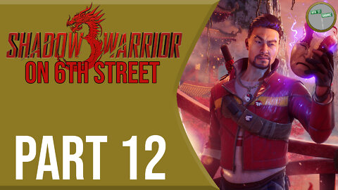 Shadow Warrior 3 on 6th Street Part 12