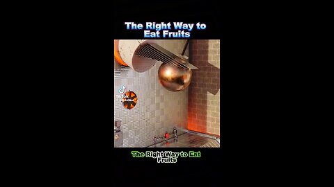 FRUITS EATING WAYS