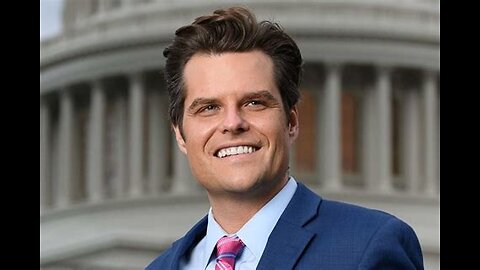 Matt Gaetz, the WUSS, Fawns at The Feet of Mammon (Evil)--Lets Pray for a Real Attorney General - SEGMENT 32