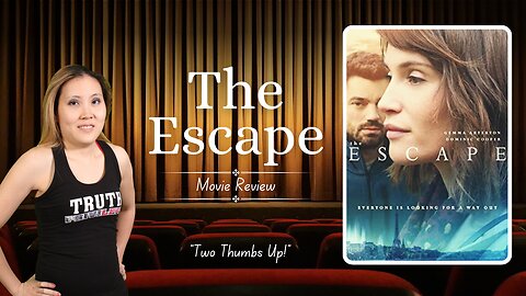 The Escape : A Movie Review