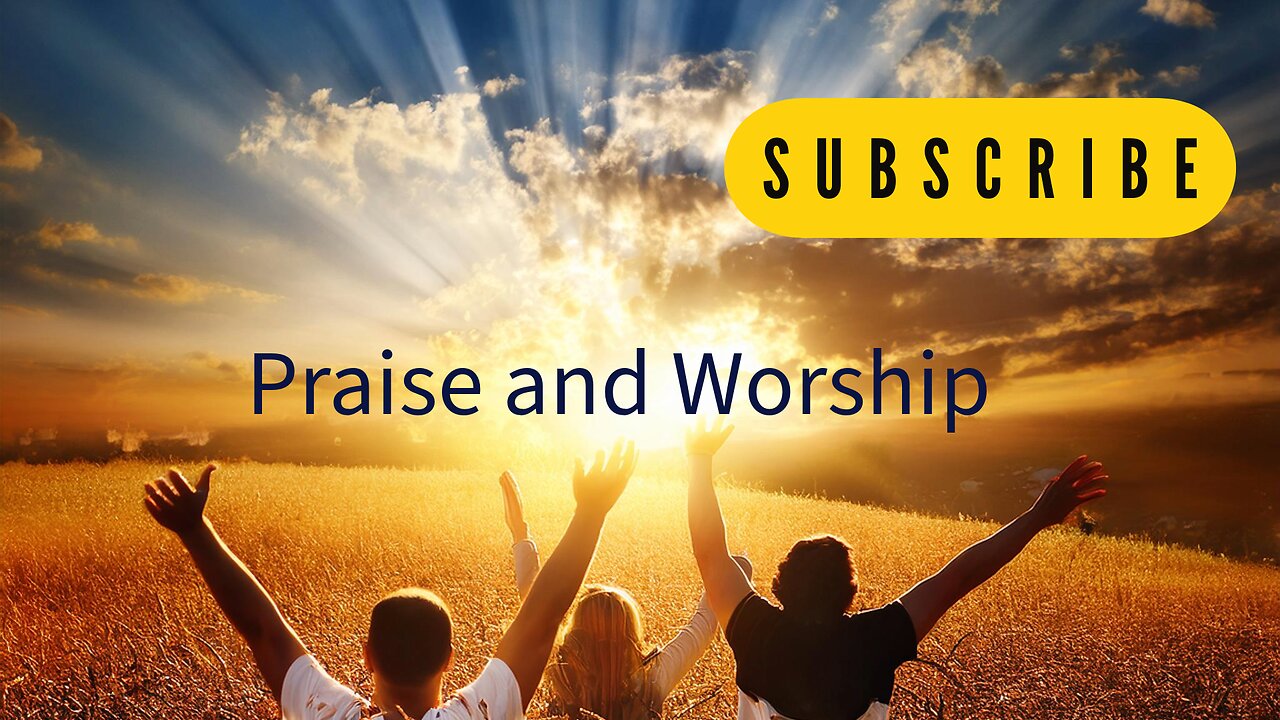 Praise and Worship