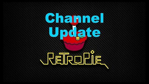 Future of Restalgia? Channel Update Video