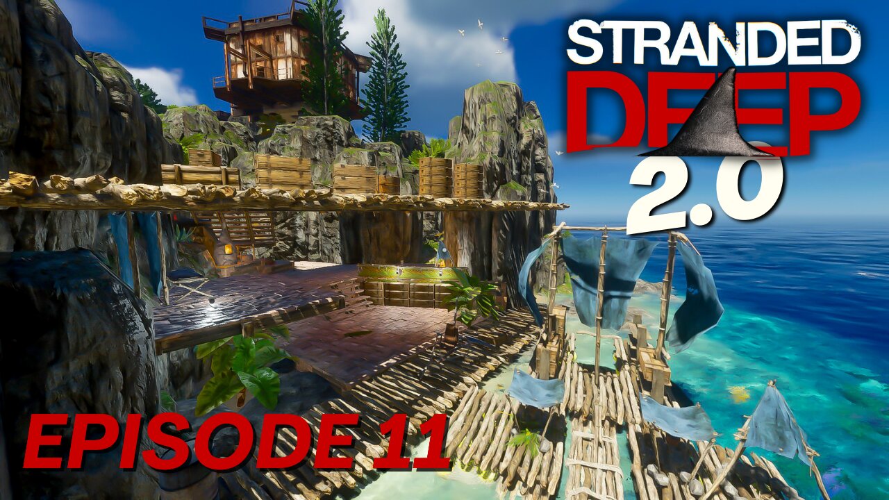 Stranded Deep 2.0!!! | Episode 11 (The Build Anywhere MOD is.......!)