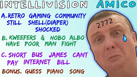 Intellivision Amico Darius Truxton Has Bum Fight With Hobo Albo & James Has No Money - 5lotham