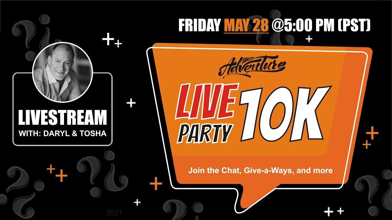 10K Subs Party for Vancity Adventure Live! May 28, 2021 5:00 PM PST