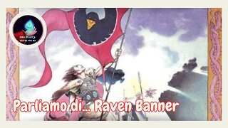 Parliamo di... Raven Banner