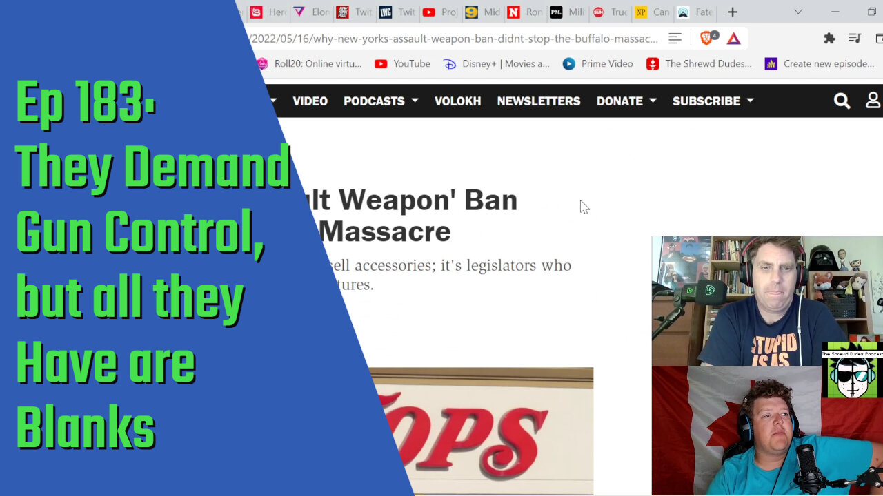 The Shrewd Dudes Podcast Episode 183: They Demand Gun Control, but all they Have are Blanks