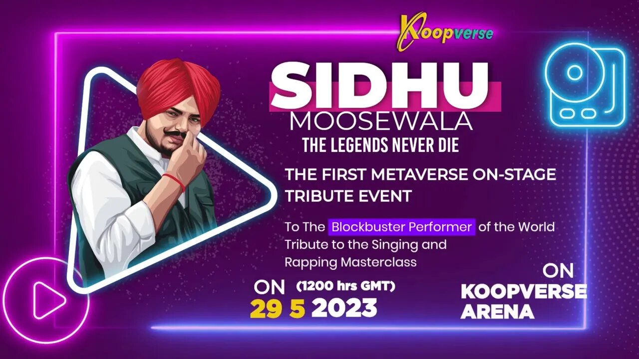 The Greatest SIDHU MOOSE WALA in METAVERSE: The World's First On-Stage Tribute Event @KOOPVERSE