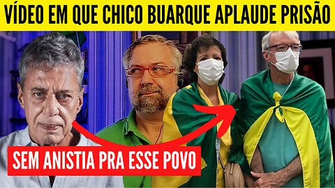 Plateia grita: "sem anistia" e Chico Buarque aplaude. Veja o vídeo!