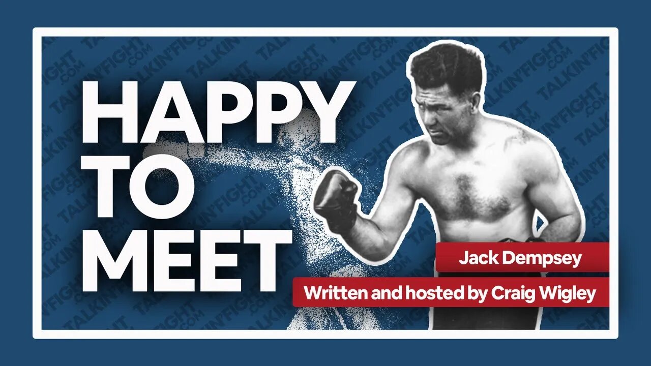 Jack Dempsey | Happy to Meet with Craig Wigley | Talkin Fight