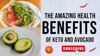 The Amazing Health Benefits of Keto and Avocado